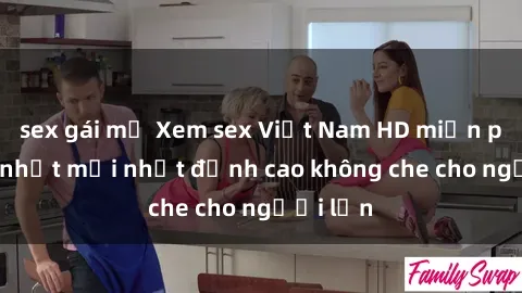 sex gái mỹ Xem sex Việt Nam HD miễn phí, cập nhật mới nhất đỉnh cao không che cho người lớn