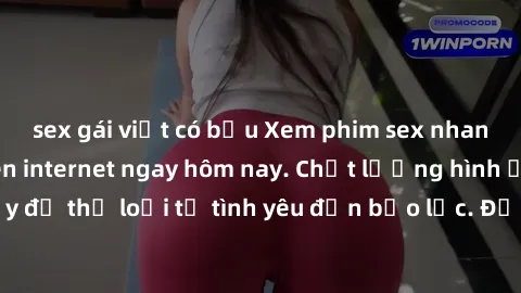 sex gái việt có bầu Xem phim sex nhanh và miễn phí trên internet ngay hôm nay. Chất lượng hình ảnh sắc nét, đầy đủ thể loại từ tình yêu đến bạo lực. Đừng bỏ lỡ cơ hội thưởng thức những bộ phim hấp dẫn