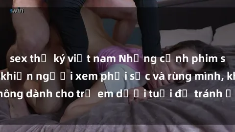 sex thư ký việt nam Những cảnh phim sex bạo dâm nhóm khiến người xem phải sốc và rùng mình, không dành cho trẻ em dưới tuổi để tránh ảnh hưởng tiêu cực.