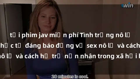 tải phim jav miễn phí Tình trạng nô lệ tình dục: Những thực tế đáng báo động về sex nô lệ và cách hỗ trợ nạn nhân trong xã hội hiện nay