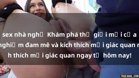 sex nhà nghỉ Khám phá thế giới mới của sex online: trải nghiệm đam mê và kích thích mọi giác quan ngay từ hôm nay!