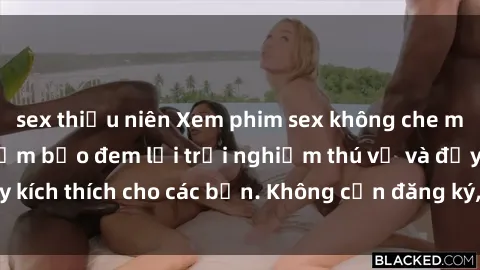 sex thiếu niên Xem phim sex không che miễn phí tại đây, đảm bảo đem lại trải nghiệm thú vị và đầy kích thích cho các bạn. Không cần đăng ký, hoàn toàn miễn phí.